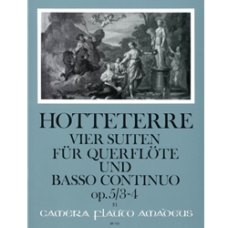 Hotteterre, JM 4 Suites, op. 5/3 & 4 (Deuxieme Livre de Pieces, 1715)