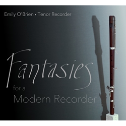 O'Brien, Emily: Fantasies for a Modern Recorder