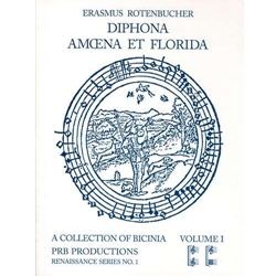 Rotenbucher: Diphona Amoena et Florida, Vol. I
