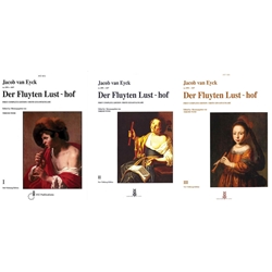 van Eyck, Jacob: Der Fluyten Lust-hof, 3 volume set