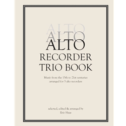 Haas, ed.: Alto Recorder Trio Book