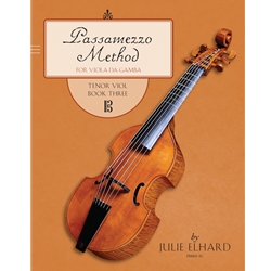 Elhard, Julie: Passamezzo Method for viola da gamba (Tenor Viol Book 3)