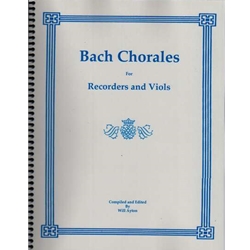 Ayton, Will: Bach Chorales for Recorder and Viols