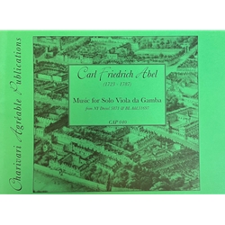 Abel, Carl Fredrich: Music for Solo Viola da Gamba