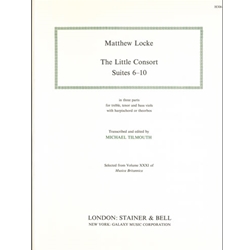 Locke, Matthew: The Little Consort Suites 6-10