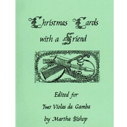 Bishop, Martha: Christmas Carols with a Friend
