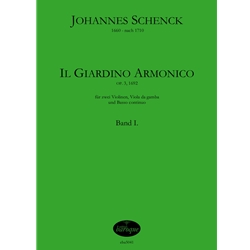 Schenck, Johannes: Il Giardino Armonico, op. 3 (1692) Vol. I
