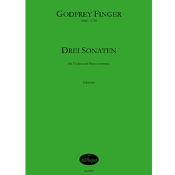 Finger, Godfrey: Drei Sonaten