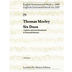Morley, Thomas: Six Duos (1597)
