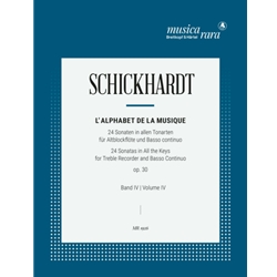 Schickhardt, Johann Christian: L'Alphabet de la Musique, Op. 30 / Nos. 13-16 (Vol. 4)